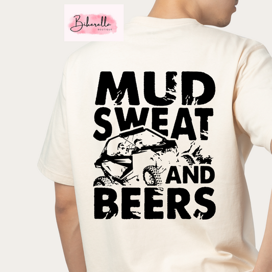 Mud, Sweat and Beers Unisex T-Shirt